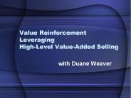 Value Reinforcement Leveraging High-Level Value-Added Selling