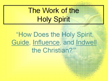 The Work of The Holy Spirit