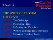 THE SPIRIT OF REFORM (1868-1920)