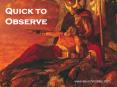 Quick to Observe PowerPoint PPT Presentation