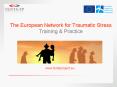 The European Network for Traumatic Stress Training PowerPoint PPT Presentation