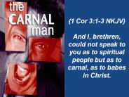 (1 Cor 3:1-3 NKJV)