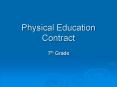 Physical Education Contract PowerPoint PPT Presentation