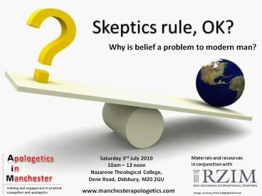 Skeptics rule, OK?
