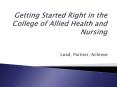 Getting Started Right in the College of Allied Health and Nursing PowerPoint PPT Presentation