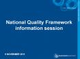 National Quality Framework information session PowerPoint PPT Presentation