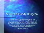 Sunk in A Muddy Dungeon