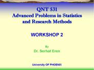 QNT 531 Advanced Problems in Statistics and Research Methods