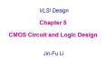 VLSI Design Chapter 5  CMOS Circuit and Logic Design PowerPoint PPT Presentation