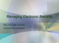 Managing Electronic Records PowerPoint PPT Presentation