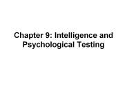 Chapter 9: Intelligence and Psychological Testing PowerPoint PPT Presentation