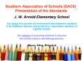 Southern Association of Schools (SACS) Presentation of the Standards PowerPoint PPT Presentation