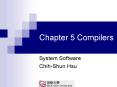 Chapter 5 Compilers PowerPoint PPT Presentation