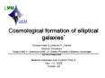 Cosmological formation of elliptical galaxies* PowerPoint PPT Presentation