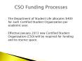The Department of Student Life allocates $400 for each Certified Student Organization per academic year. PowerPoint PPT Presentation