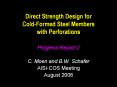 Direct Strength Design for Cold-Formed Steel Members with Perforations PowerPoint PPT Presentation
