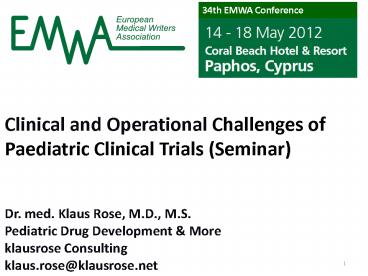 Clinical and Operational Challenges of Paediatric Clinical Trials (Seminar)