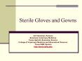 Sterile Gloves and Gowns PowerPoint PPT Presentation