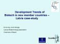 Development Trends of Biotech in new member countries  PowerPoint PPT Presentation