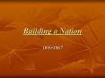 Building a Nation PowerPoint PPT Presentation