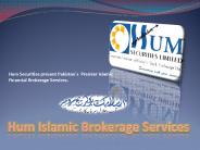 Hum Islamic Brokerage Services