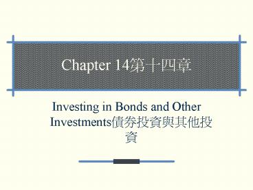 Investing in Bonds and Other Investments?????????