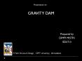 GRAVITY DAM PowerPoint PPT Presentation