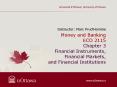 Money and Banking ECO 2115 Chapter 3 Financial Instruments, Financial Markets, and Financial Institutions PowerPoint PPT Presentation