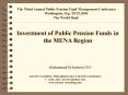 Investment of Public Pension Funds in the MENA Region PowerPoint PPT Presentation