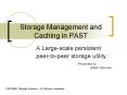 Storage Management and Caching in PAST PowerPoint PPT Presentation