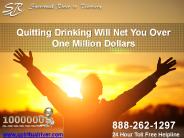 Quitting Drinking Will Net You Over One Million Dollars