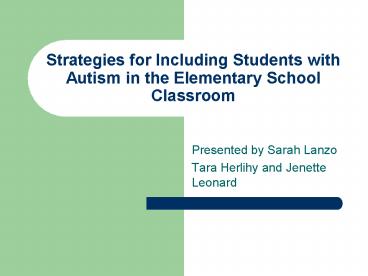 Strategies for Including Students with Autism in the Elementary School ...