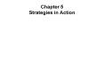 Chapter 5 Strategies in Action PowerPoint PPT Presentation