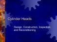 Cylinder Heads PowerPoint PPT Presentation