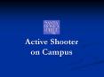 Active Shooter on Campus PowerPoint PPT Presentation