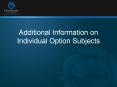 Additional Information on Individual Option Subjects PowerPoint PPT Presentation