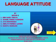 LANGUAGE ATTITUDE