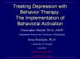 Treating Depression with Behavior Therapy: The Implementation of Behavioral Activation PowerPoint PPT Presentation