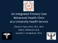 An Integrated Primary Care Behavioral Health Clinic at a University Health Service PowerPoint PPT Presentation