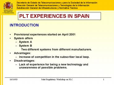 PLT EXPERIENCES IN SPAIN