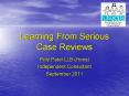 Learning From Serious Case Reviews PowerPoint PPT Presentation