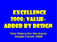 Excellence 2008: value-added By Design