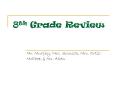 8th Grade Review PowerPoint PPT Presentation