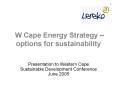 W Cape Energy Strategy  PowerPoint PPT Presentation