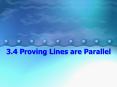 3.4 Proving Lines are Parallel PowerPoint PPT Presentation