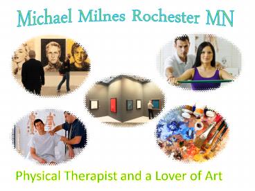 Michael Milnes Rochester MN