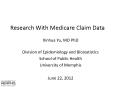 Research With Medicare Claim Data PowerPoint PPT Presentation