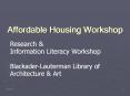 Affordable Housing Workshop PowerPoint PPT Presentation