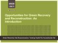 Opportunities for Green Recovery and Reconstruction: An Introduction PowerPoint PPT Presentation