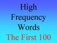High Frequency Words The First 100 PowerPoint PPT Presentation